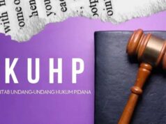 KUHP dan KUHAP Versi Terbaru: Evolusi Hukum, Reaksi Masyarakat, serta Kontribusi Mahasiswa