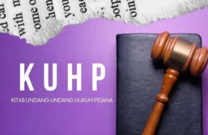 KUHP dan KUHAP Versi Terbaru: Evolusi Hukum, Reaksi Masyarakat, serta Kontribusi Mahasiswa